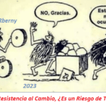 La Resistencia al Cambio, Es un Riesgo de TI - Rberny 2023