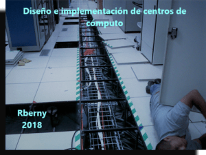 Diseño e implementación de centros de cómputo Rberny 2021