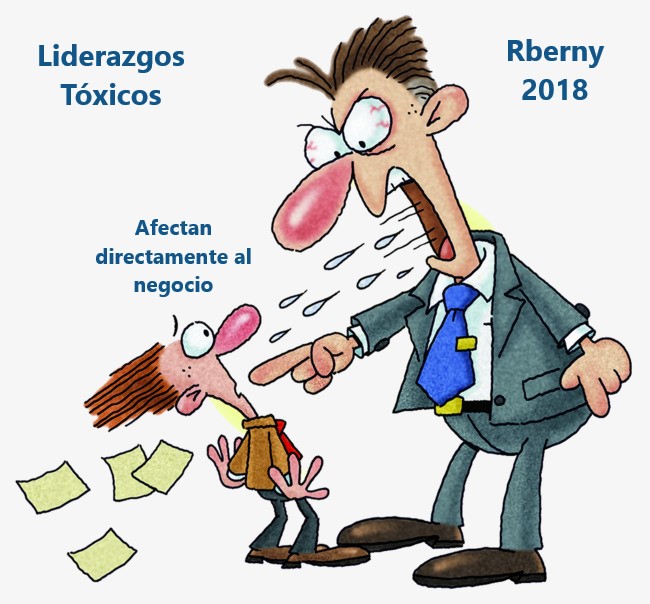 Liderazgos tóxicos que afectan directamente al negocio Rberny 2021