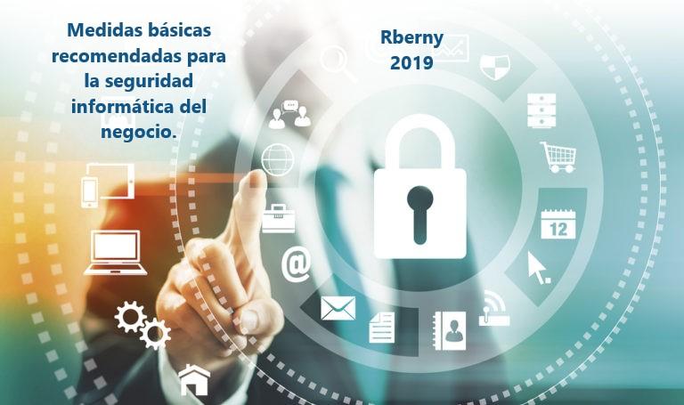 Medidas básicas recomendadas para la seguridad informática del negocio Rberny 2021