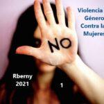 Violencia de Género Contra las Mujeres - Rberny 2021