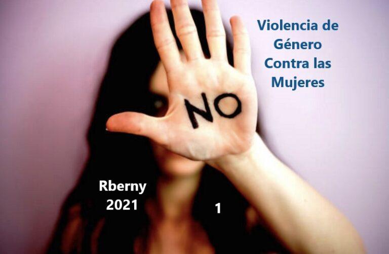 Violencia de Género Contra las Mujeres - Rberny 2021