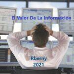 El valor de la información Rberny 2021