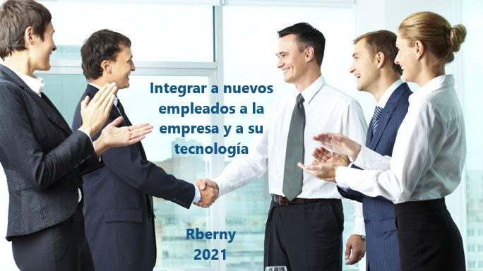 Integración de nuevos empleados y TI, Rberny 2021
