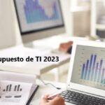 El Presupuesto de TI Rberny-2023