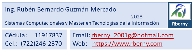 Firma Digital del Ing. Rubén Bernardo Guzmán Mercado - Rberny 2023