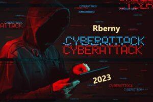 Que son los Ciberataques Rberny 2023