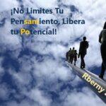 No Limites Tu Pensamiento, Libera tu Potencial - rberny 2023