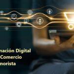 Transformación Digital en el Comercio Minorista - Rberny 2023