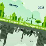 La Nueva Imagen del Liderazgo Sustentable Rberny 2023