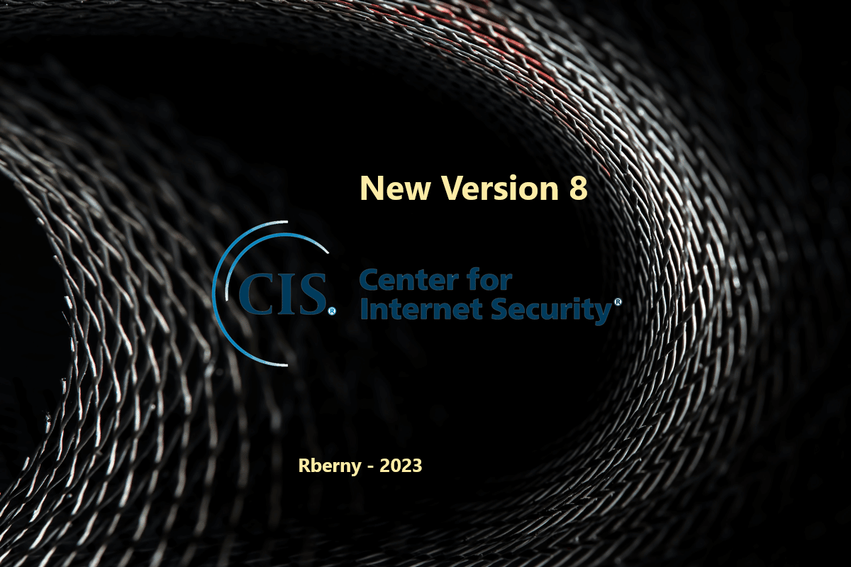 Center For Internet Security V8 CIS - Rberny 2023