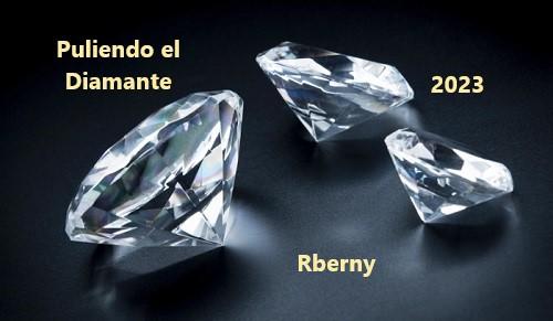 Puliendo el Diamante Rberny 2023